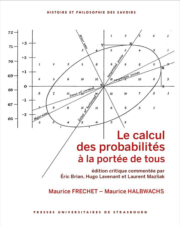 Le calcul des probabilités à la portée de tous. Edition critique commentée par Éric Brian, Hugo Lave