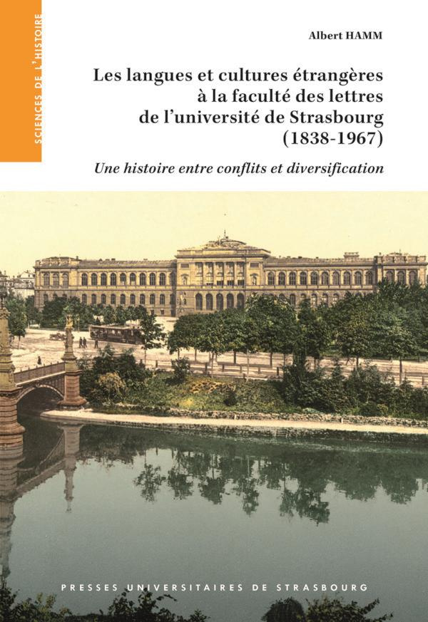Les langues et cultures étrangères à la faculté des lettres de l'université de Strasbourg (1838-1967