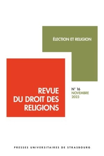 Revue du droit des religions N° 16/2023 : Election et religion