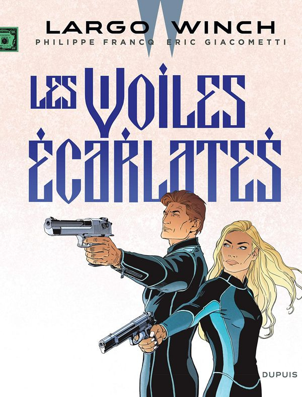 Largo Winch Tome 22 : Les voiles écarlates