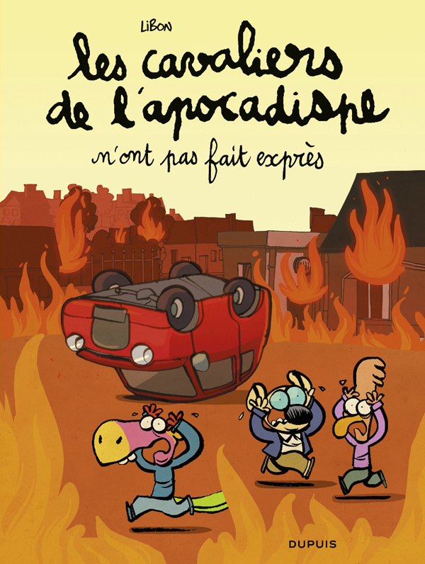 Les cavaliers de l'apocadispe Tome 2 : Les cavaliers de l'apocadispe n'ont pas fait exprès