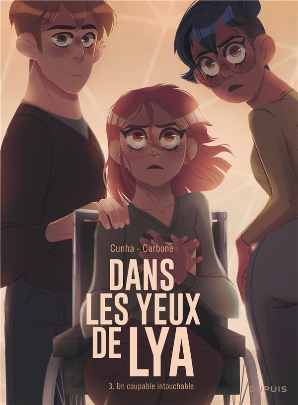 Dans les yeux de Lya Tome 3 : Un coupable intouchable