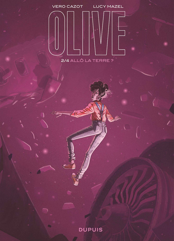 Olive Tome 2 : Allô la Terre ?