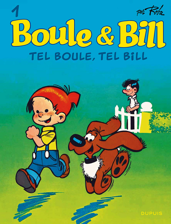 Boule & Bill Tome 1 : Tel Boule, tel Bill