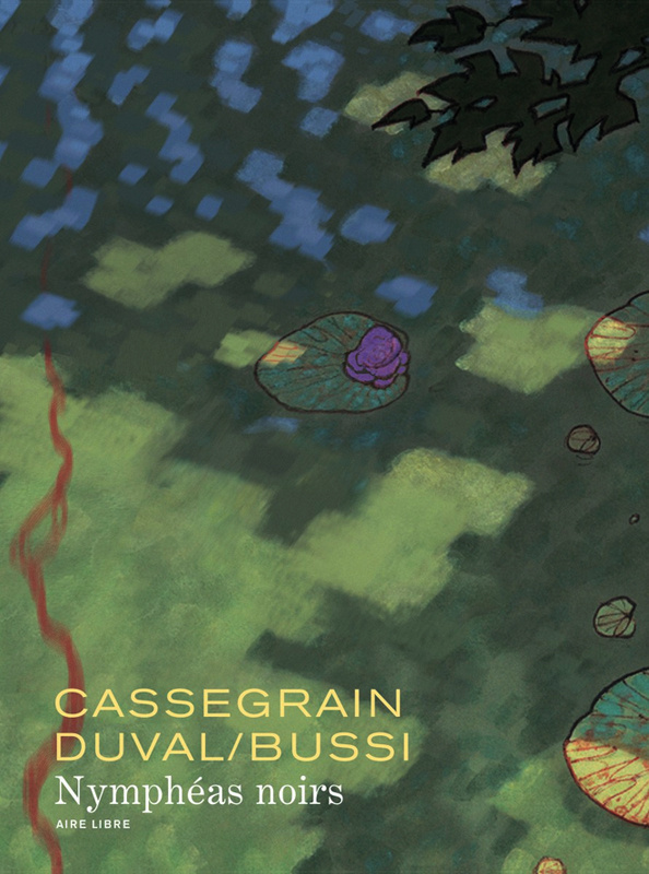 Nymphéas noirs. Edition collector