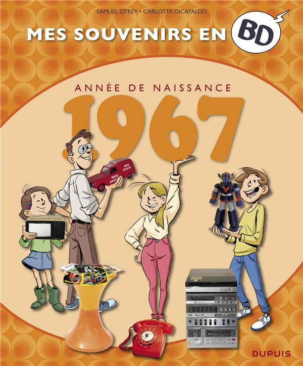 Mes souvenirs en BD : Année de naissance 1967
