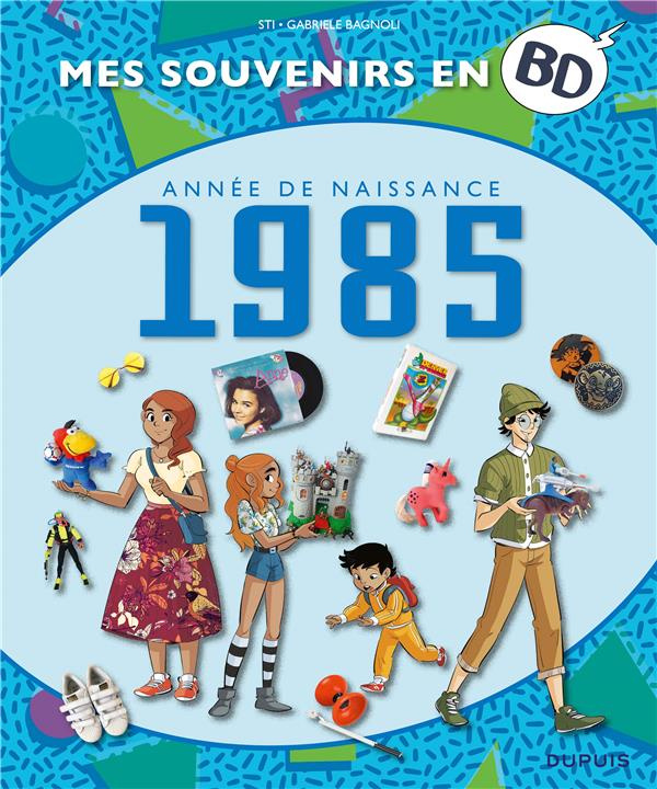 Mes souvenirs en BD : Année de naissance 1985
