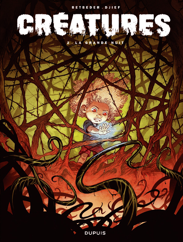 Créatures Tome 2 : La grande nuit