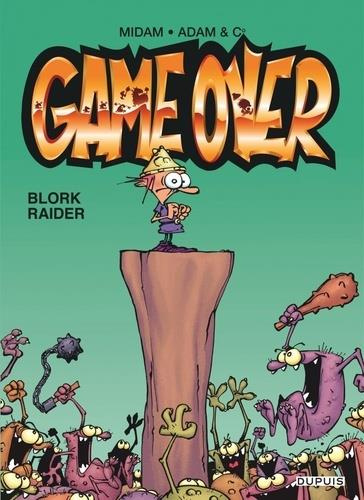 Game Over Tome 1 : Blork Raider. Opération l'été BD 2020