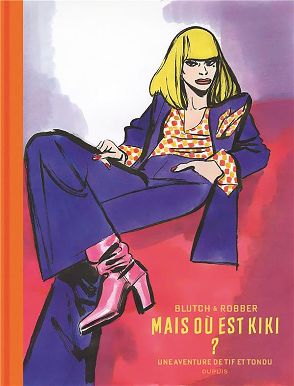 Tif et Tondu : Mais où est Kiki ? Edition de luxe