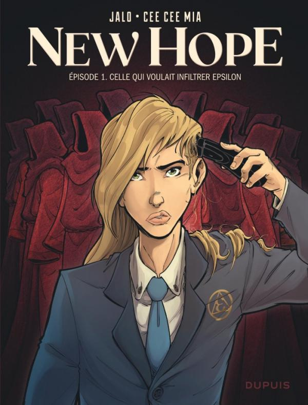 New Hope Tome 1 : Celle qui voulait infiltrer Epsilon
