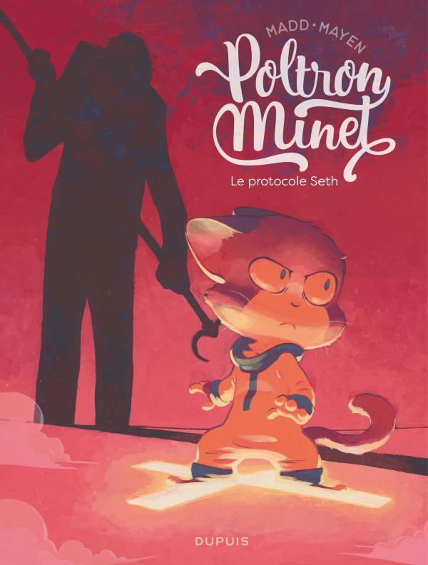 Poltron Minet Tome 2 : Le protocole Seth