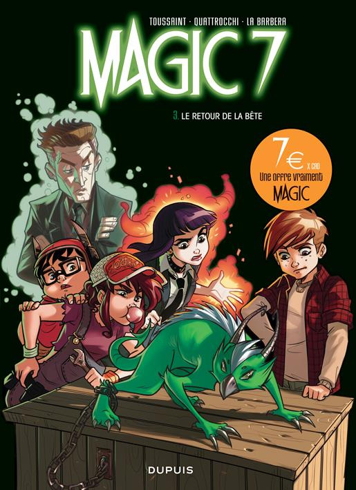 Magic 7 Tome 3 : Le retour de la bête ! - Prix réduit