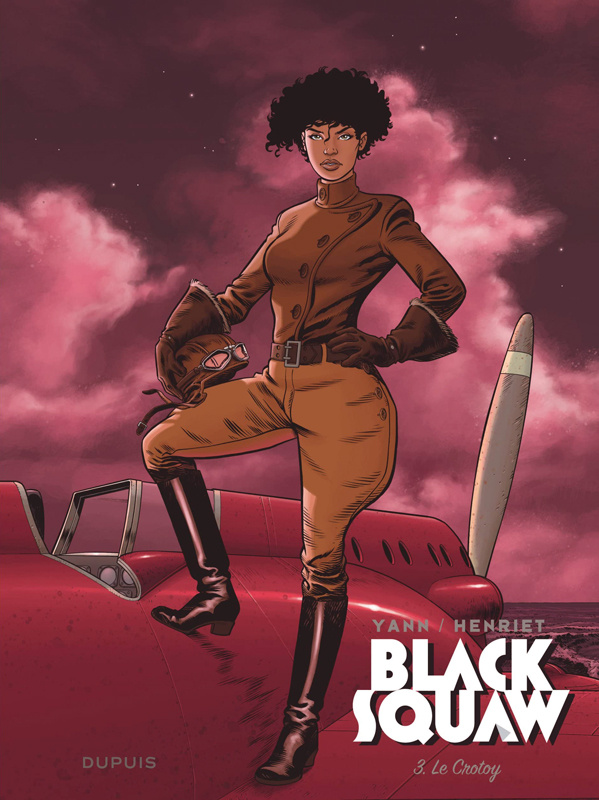 Black Squaw Tome 3 : Le Crotoy