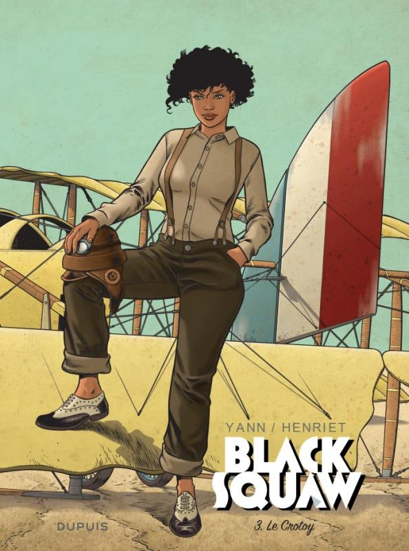 BLACK SQUAW - TOME 3 - LE CROTOY