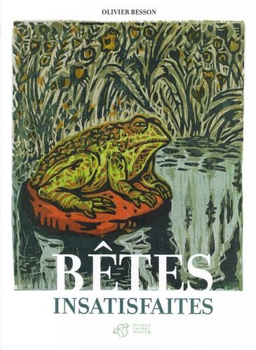 Bêtes insatisfaites