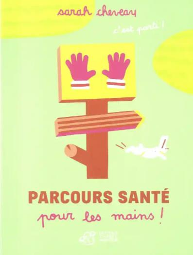 Parcours santé pour les mains !