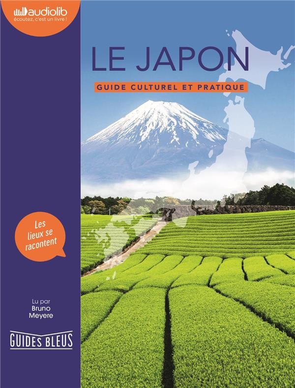 Le Japon. Guide culturel et pratique, 1 CD audio MP3