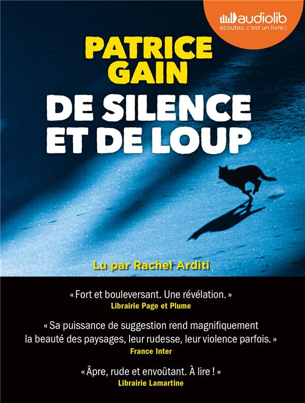 De silence et de loup. 1 CD audio MP3