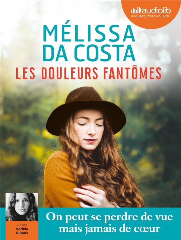 Les douleurs fantômes. 2 CD audio MP3