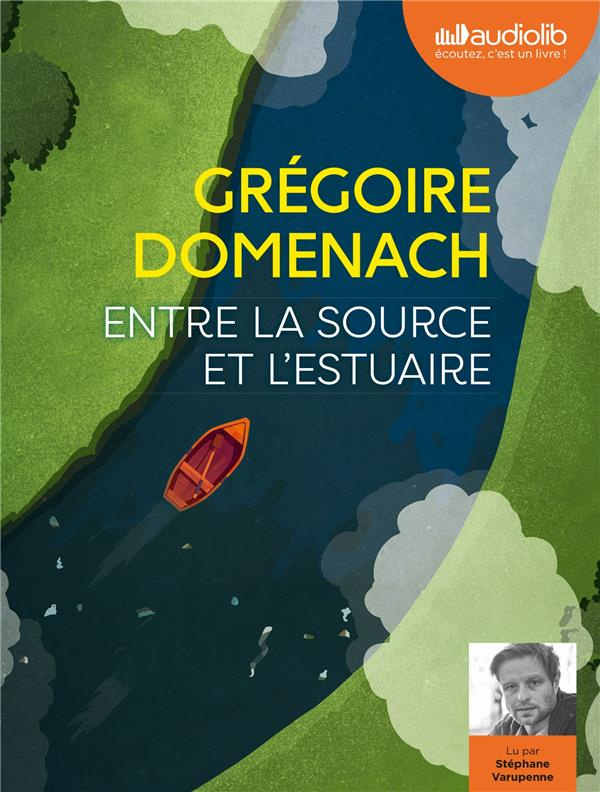 Entre la source et l'estuaire. 1 CD audio MP3