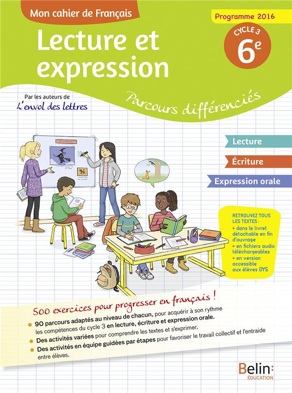 Mon cahier de français. Lecture et expression : parcours différenciés