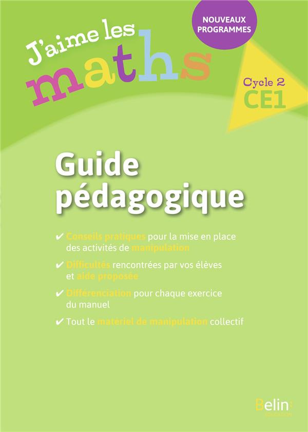 Maths Cycle 2 CE1 J'aime les maths. Guide pédagogique
