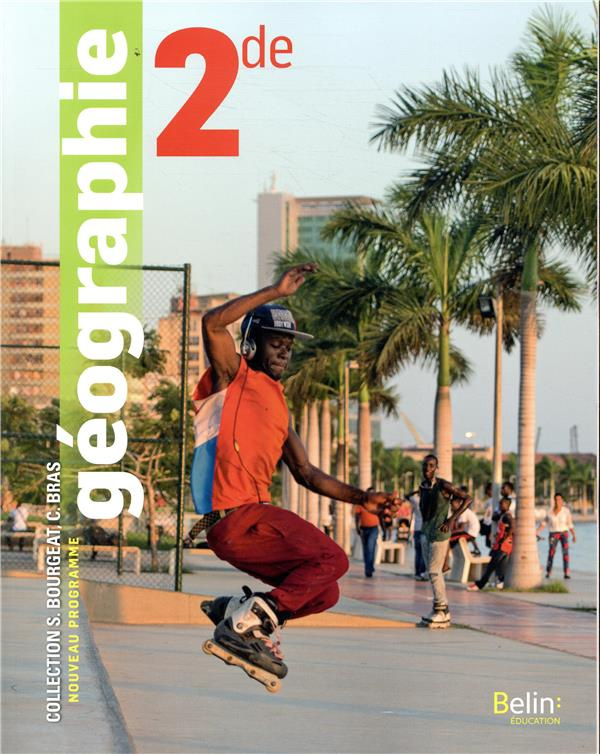 Géographie 2de. Edition 2019