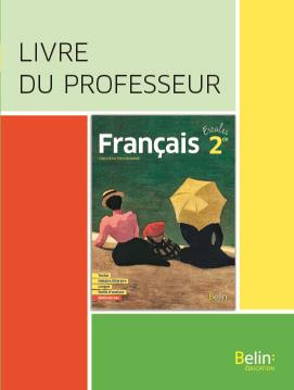 Français 2de Escales. Livre du professeur, Edition 2019