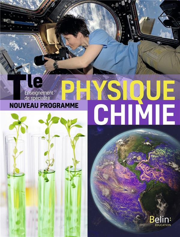 Physique Chimie Tle. Enseignement de spécialité, Edition 2020