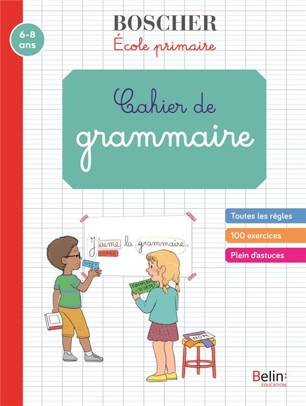 Cahier de grammaire. Edition 2020