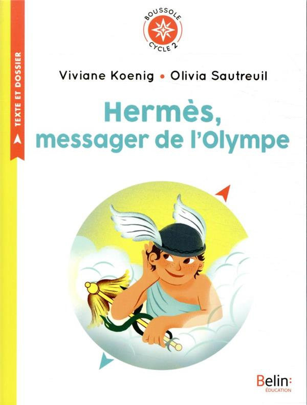 Hermès, messager de l'Olympe. Cycle 2