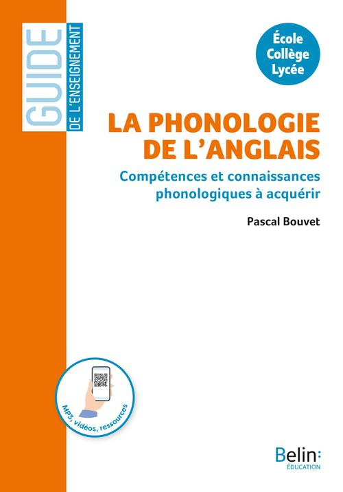 La phonologie de l'anglais. A l'école, au collège, au lycée