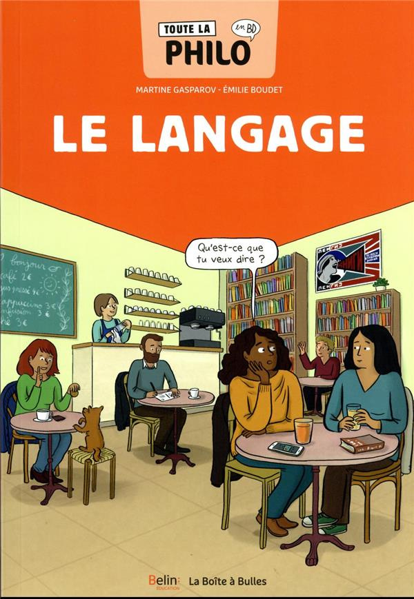 Toute la philo en BD Tome 10 : Le langage