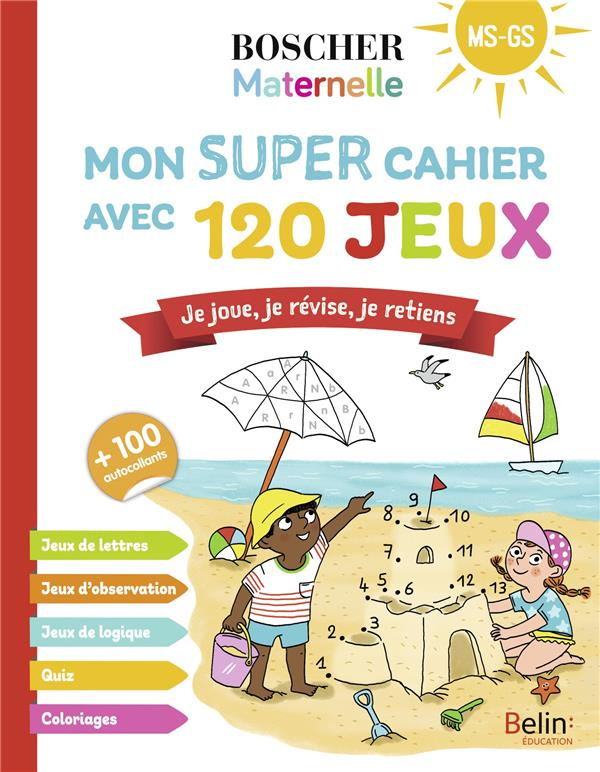 Mon super cahier de 120 jeux MS GS. Je joue, je révise, je retiens