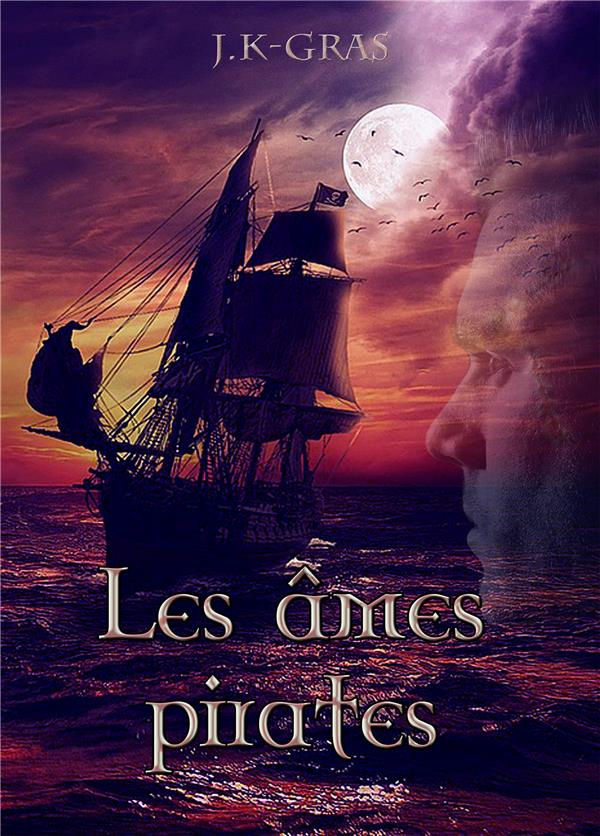 Les âmes pirates Tome 2