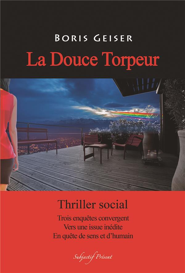 La douce torpeur