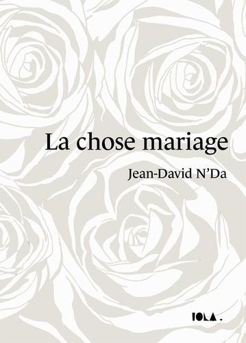 LA chose mariage