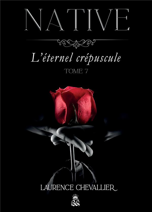 Native Tome 7 : L'éternel crépuscule