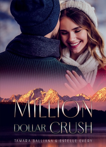 Million Dollar Crush