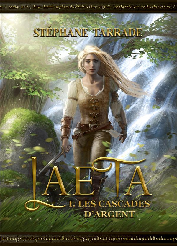 Laeta Tome 1 : Les cascades d'argent