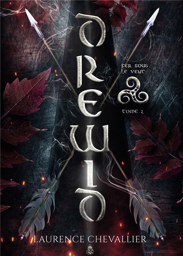 Drewid Tome 2 : Fer sous le vent