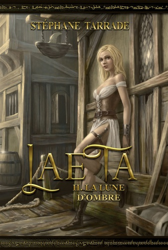 Laeta Tome 2 : La lune d'ombre