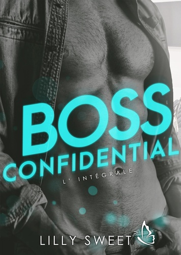 Boss Confidential. L'intégrale