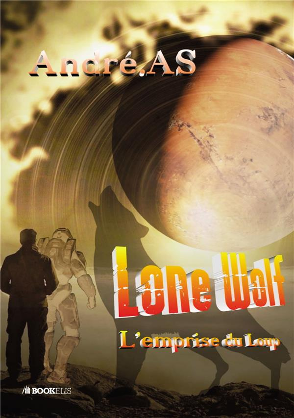 Lone Wolf. L’emprise du Loup