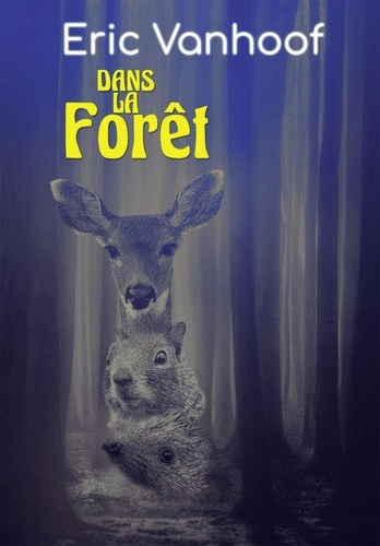 Dans la forêt