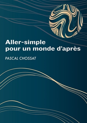 Aller-simple pour un monde d'après