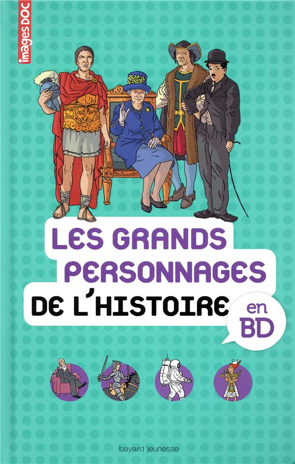Les grands personnages de l'histoire en BD