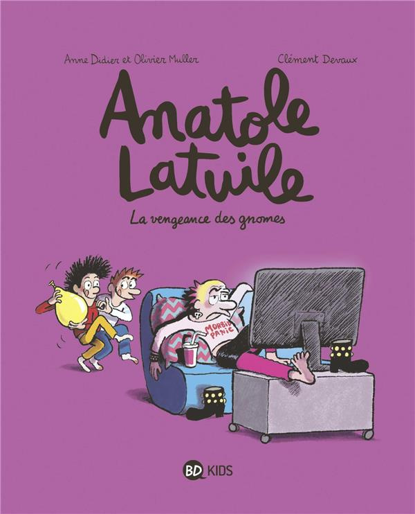 Anatole Latuile Tome 12 : La vengeance des gnomes