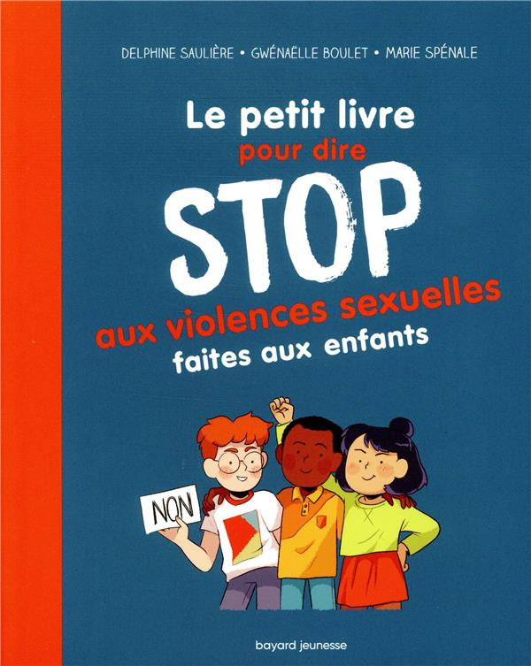 Le petit livre pour dire stop aux violences sexuelles faites aux enfants